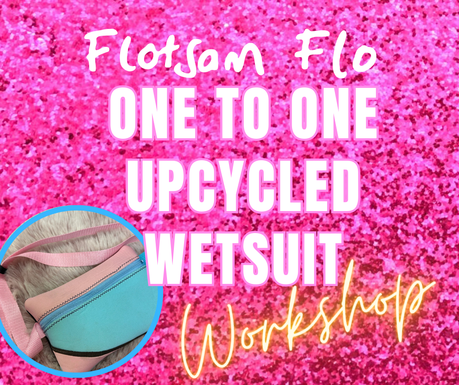 Upcycled Wetsuit Workshop - One to One